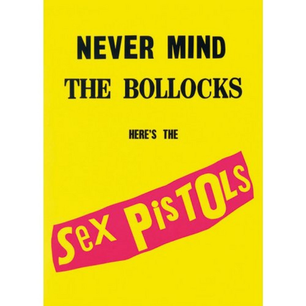 SEX PISTOLS - Never Mind the Bollocks